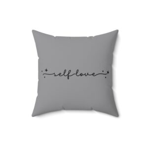 Embrace self-care and positivity with the Self-Love Square Pillow. Inspirational throw cushion for home décor and a motivational gift for friends, family, or yourself.