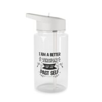 I'm A Better Version Tritan Water Bottle